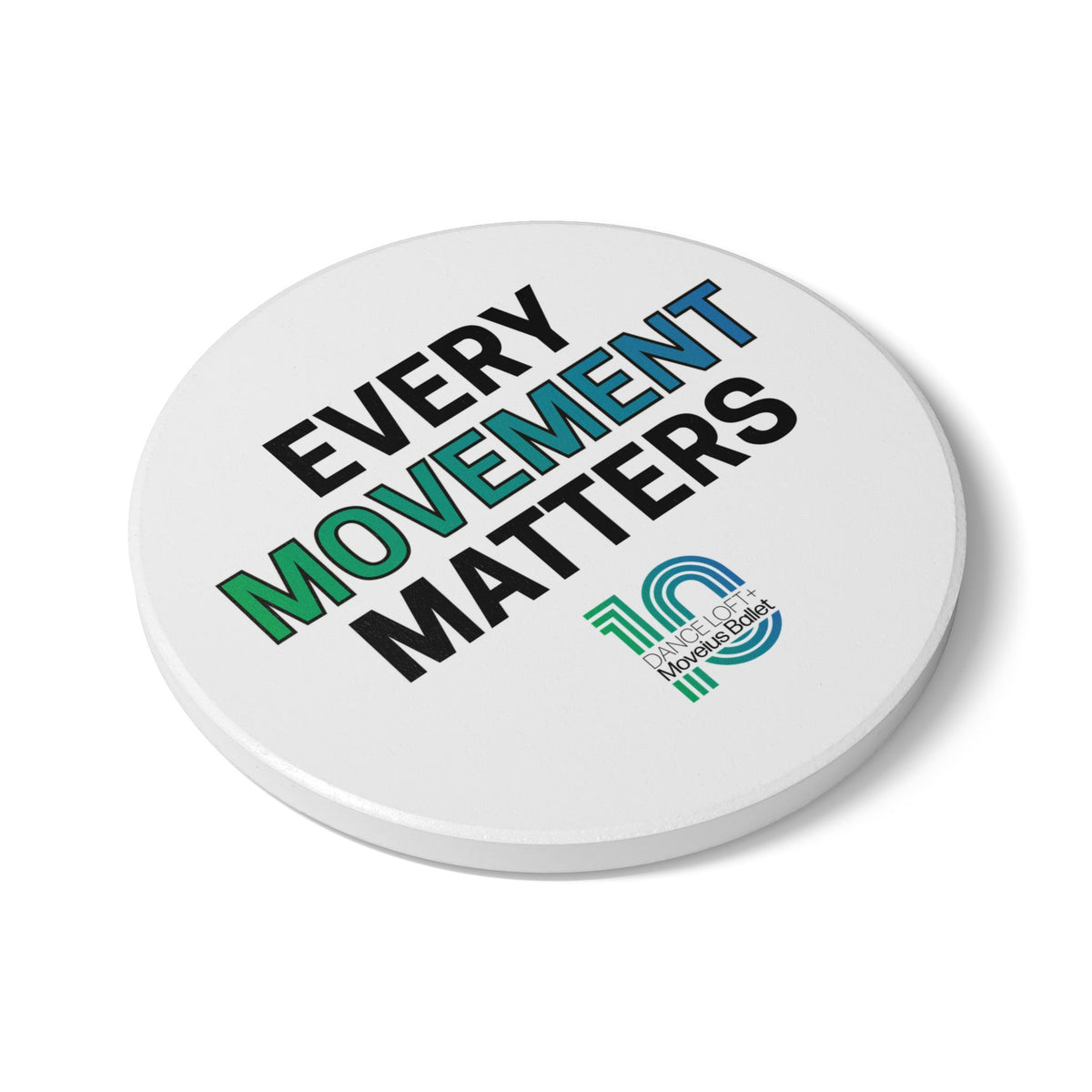 Ceramic Coaster — "Every Movement Matters" Inspirational 10th Anniversary