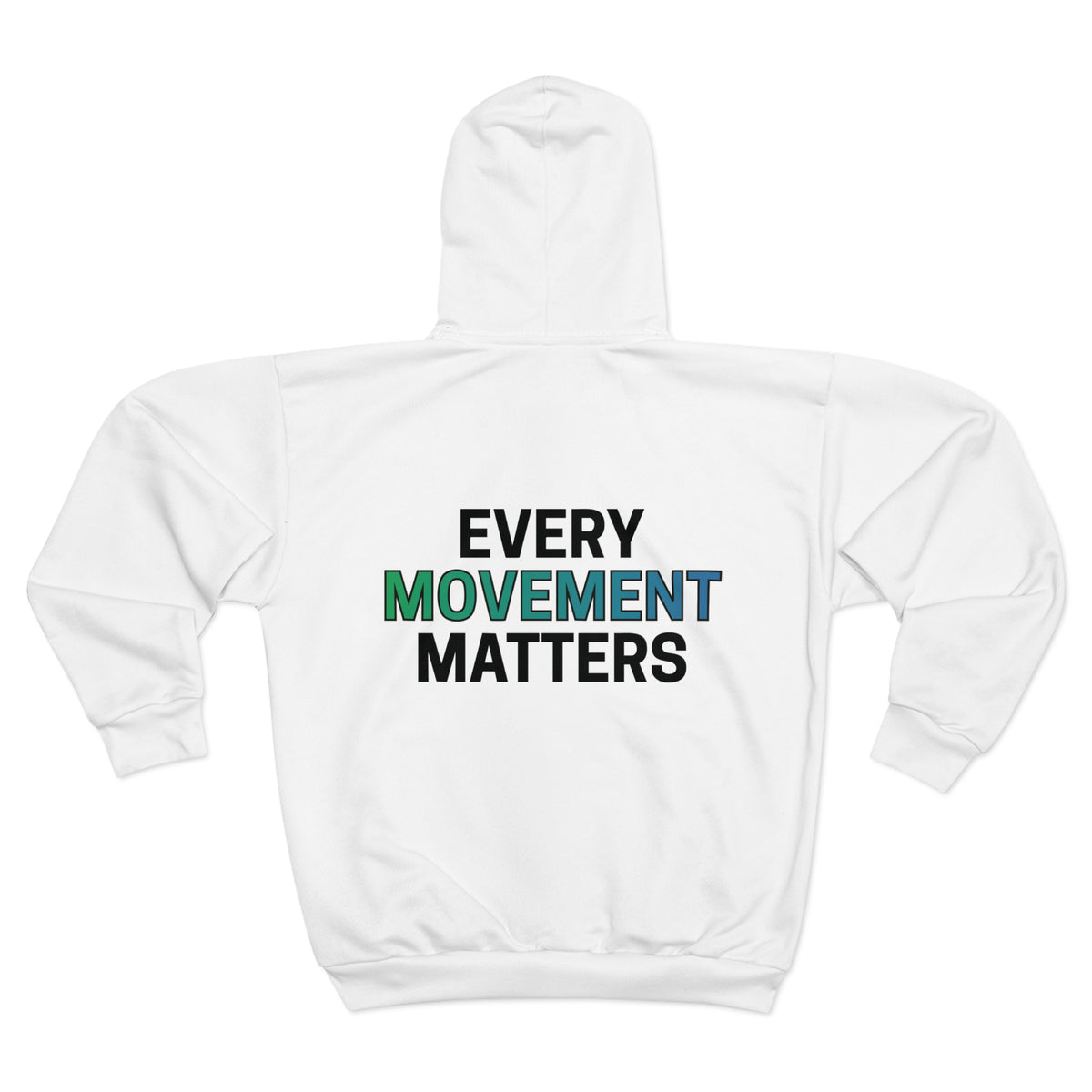 Every Movement Matters, 10th, Zip Hoodie